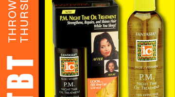 Throwback Thursday >> PM Night Time Oil Treatment