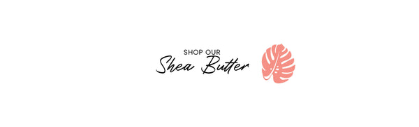 Shea Butter