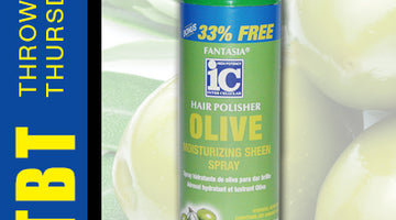 THROWBACK THURSDAY >> Olive Moisturizing Sheen Spray
